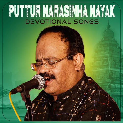  Puttur Narasimha Nayak Devotional Songs