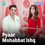Pyaar Mohabbat Ishq