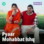 Pyaar Mohabbat Ishq