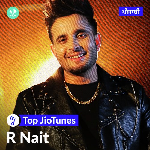 R Nait - Punjabi - JioTunes