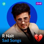 R Nait - Sad Songs - Punjabi