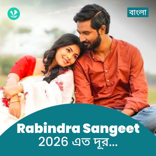 Rabindra Sangeet Hits 2026 - Bengali