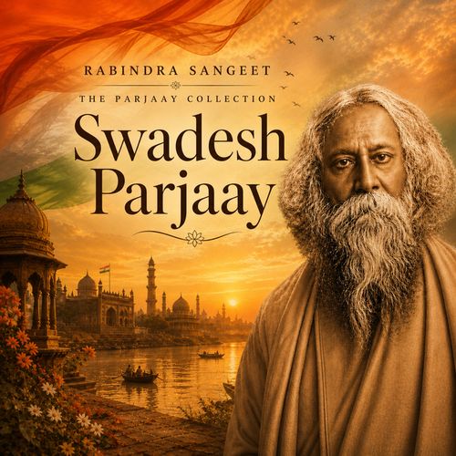 Rabindra Sangeet - Swadesh Parjaay
