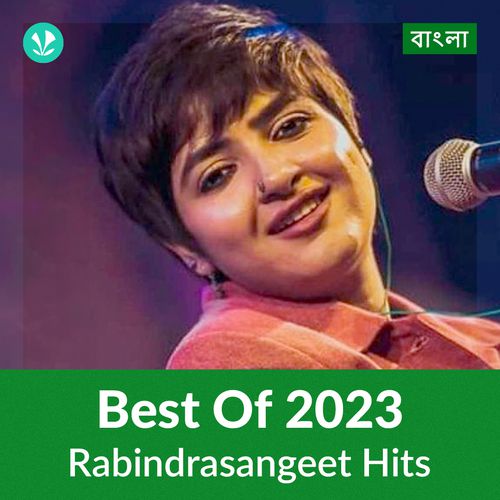 Rabindrasangeet Hits 2023 - Bengali