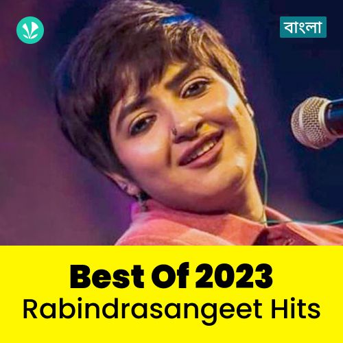 Rabindrasangeet Hits 2023 - Bengali