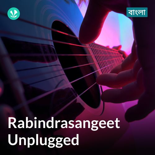 Rabindrasangeet Unplugged