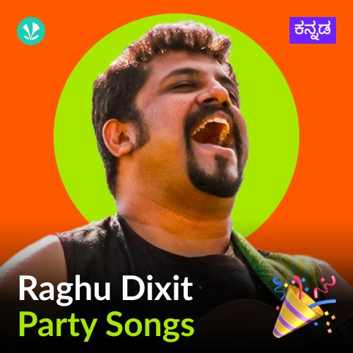 Raghu Dixit Party Songs