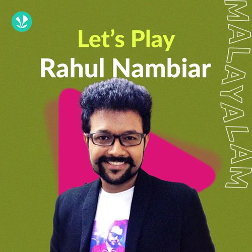 Let's Play - Rahul Nambiar - Malayalam