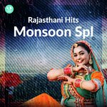 Rajasthani Hits - Monsoon Spl