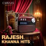Rajesh Khanna Hits - Carvaan Select