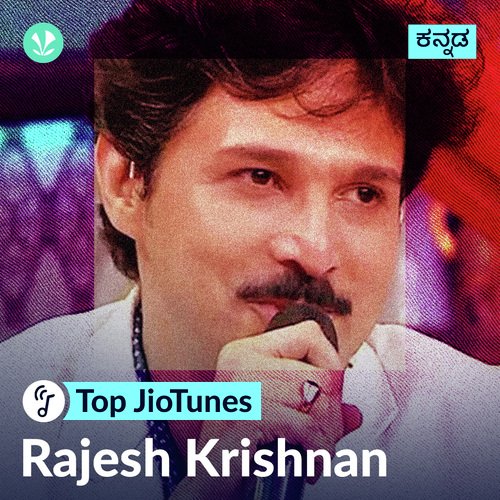 Rajesh Krishnan - Kannada - Jiotunes