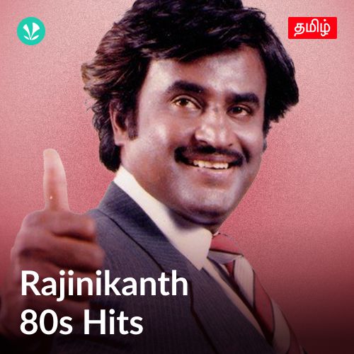 Rajinikanth - 80s Hits - Tamil