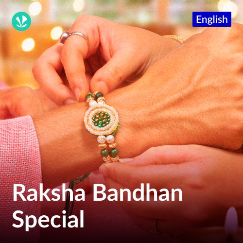 Raksha Bandhan Special - English