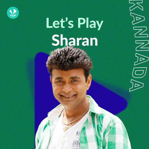 Let's Play Sharan Latest Kannada Songs Online JioSaavn