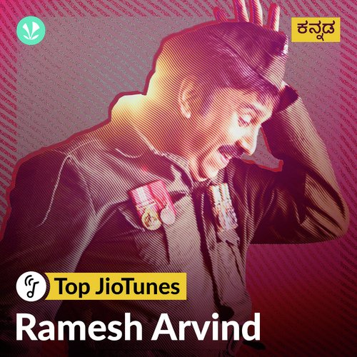 Ramesh Arvind - Kannada - Jiotunes
