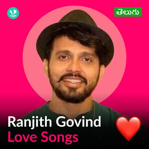 Ranjith Govind - Love Songs - Telugu