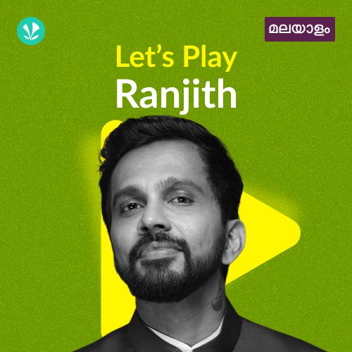 Let's Play - Ranjith - Malayalam