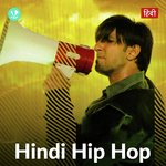 Hindi Hip Hop Songs
