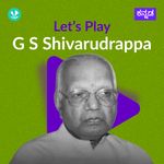 Let's Play - G S Shivarudrappa 