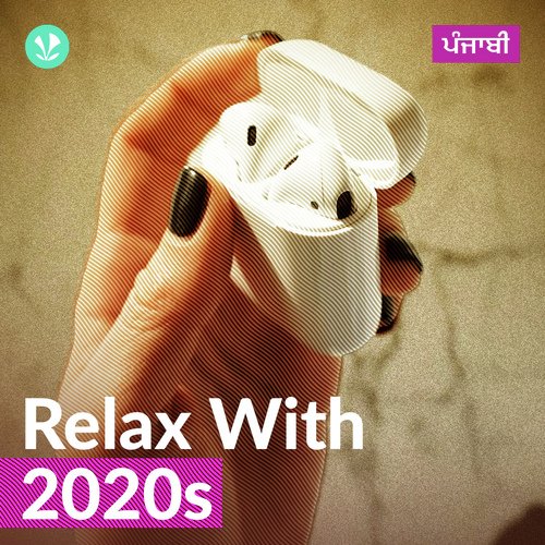 Relax With 2020s - Punjabi