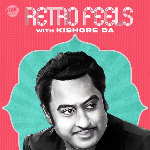 Retro Feels With Kishore Da