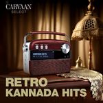 Retro Kannada Hits - Carvaan Select 