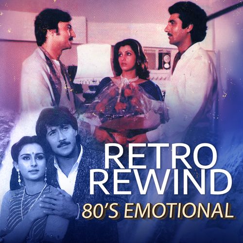 Retro Rewind - 80's Emotional