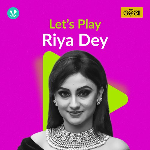 Let's Play - Riya Dey