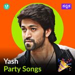 Yash Party Songs
