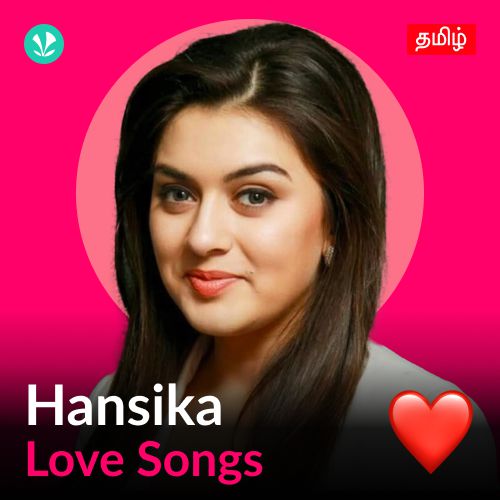 Hansika - Love Songs - Tamil