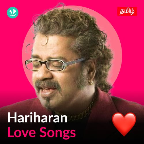 Hariharan - Love Songs - Tamil