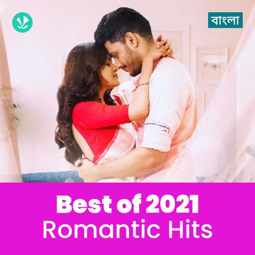 Romantic Hits 2021 - Bengali