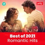 Romantic Hits 2021 - Tamil