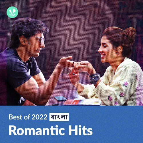 Romantic Hits 2022 - Bengali