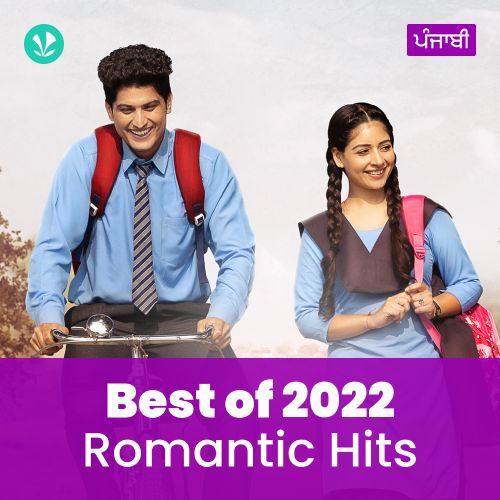 Romantic Hits 2022 - Punjabi