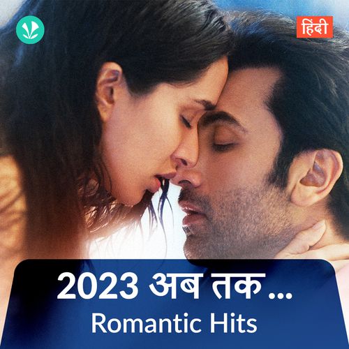 Romantic Hits 2023 - Hindi