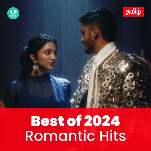 Romantic Hits 2024 - Tamil