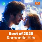 Romantic Hits 2025 - Hindi