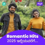  Romantic Hits 2025 - Kannada