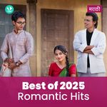 Romantic Hits 2025 - Marathi