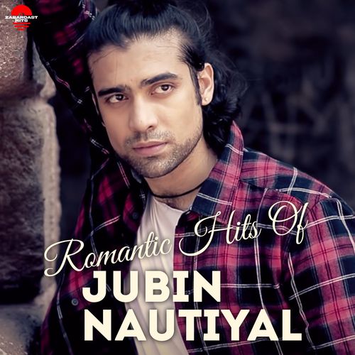Romantic Hits of Jubin Nautiyal_poster_image
