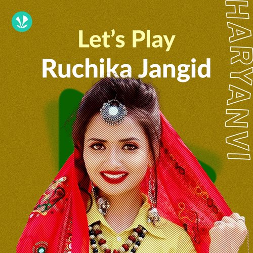 Let's Play - Ruchika Jangid