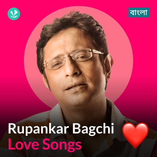 Rupankar - Love Songs - Bengali