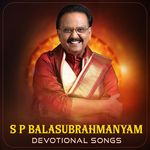 S.P. Balasubrahmanyam Devotional Songs