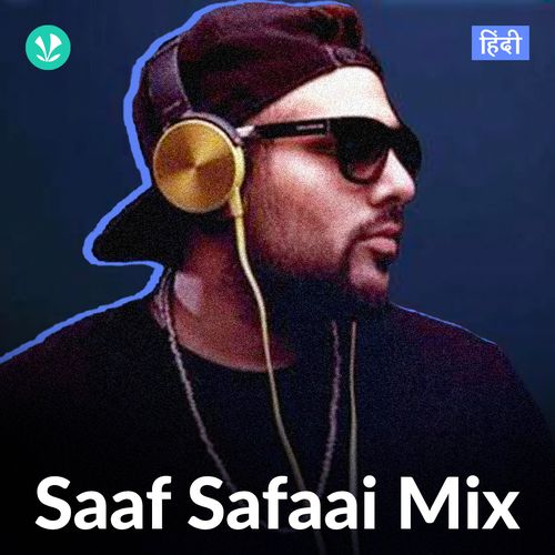 Saaf Safaai Mix