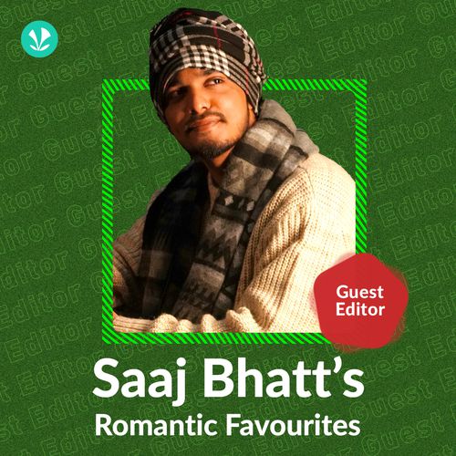 Saaj Bhatt - Romantic Favourites