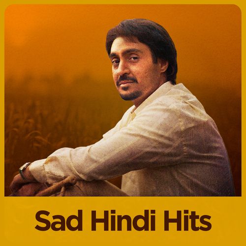 Sad Hindi Hits