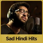 Sad Hindi Hits