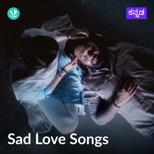 Sad Love Songs - Kannada