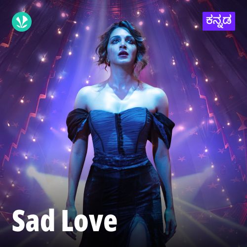 Sad Love Songs - Kannada